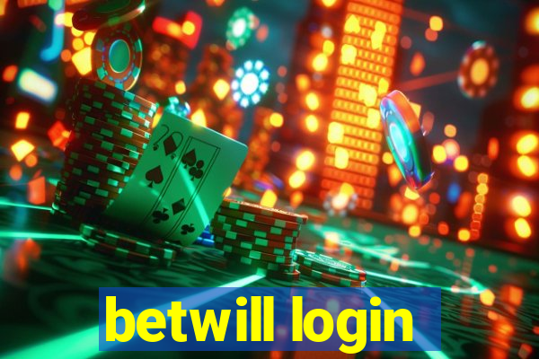 betwill login